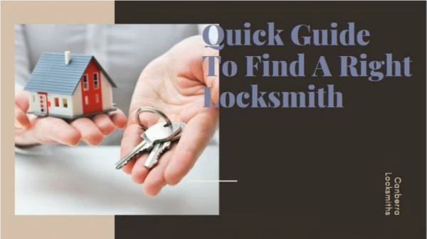 Quick Guide To Find A Right Locksmith