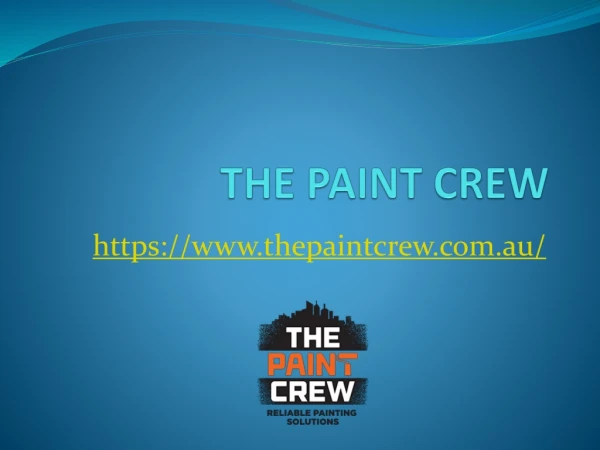 Professional Painters in Melbourne | THE PAINT CREW