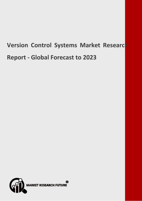 Version Control Systems Market Trend Analysis By Component & Type Forecast 2023