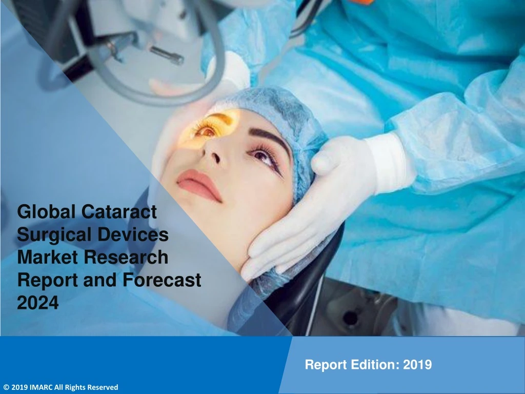 global cataract surgical devices market research