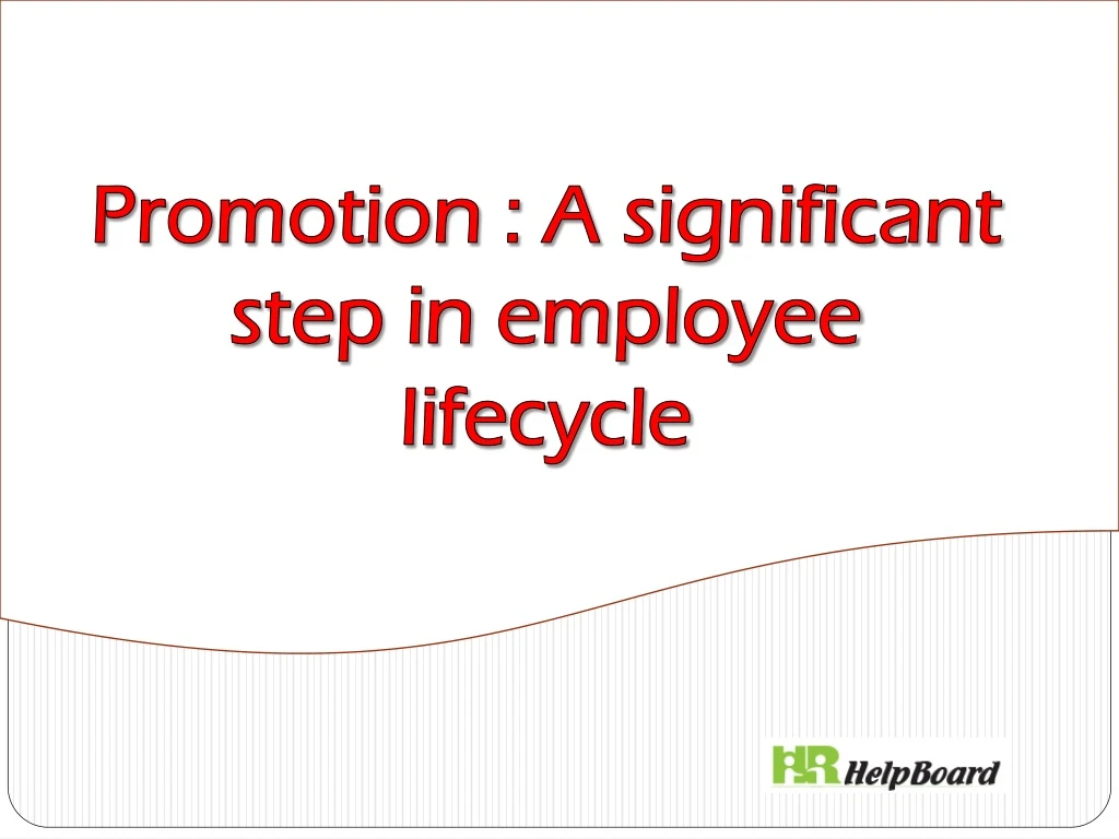 promotion a significant step in employee lifecycle