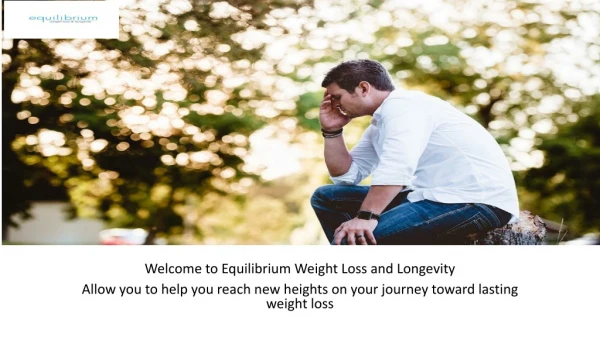 Appoint Equilibrium Weight Loss and Longevity to Get Weight Loss Tips !