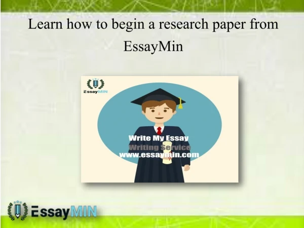 Visit EssayMin and Know how to Begin a Research Paper