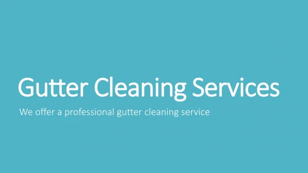 Gutter Cleaning Services Fremont CA
