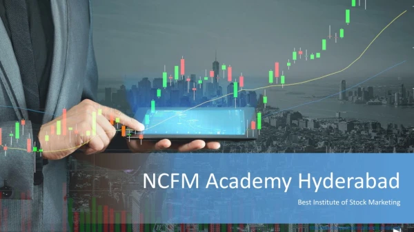 NCFM Academy Hyderabad