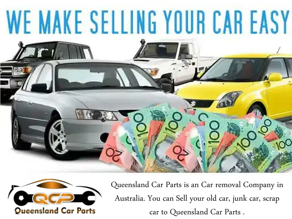 queensland car parts is an car removal company