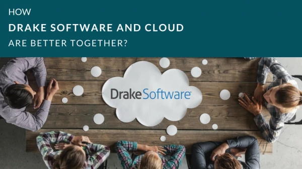 Drake Tax Software And Cloud - Top 5 Benefits