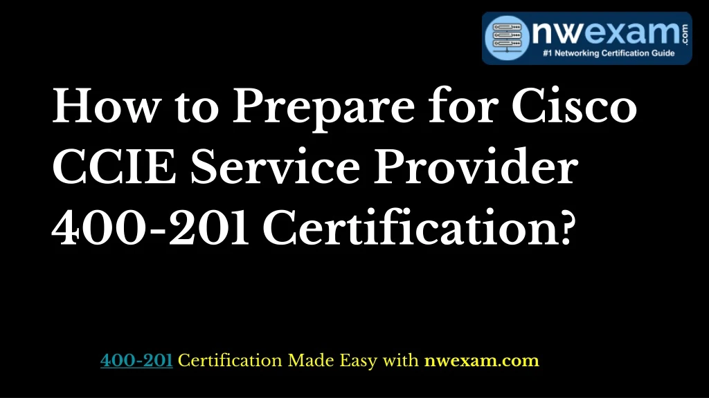 how to prepare for cisco ccie service provider