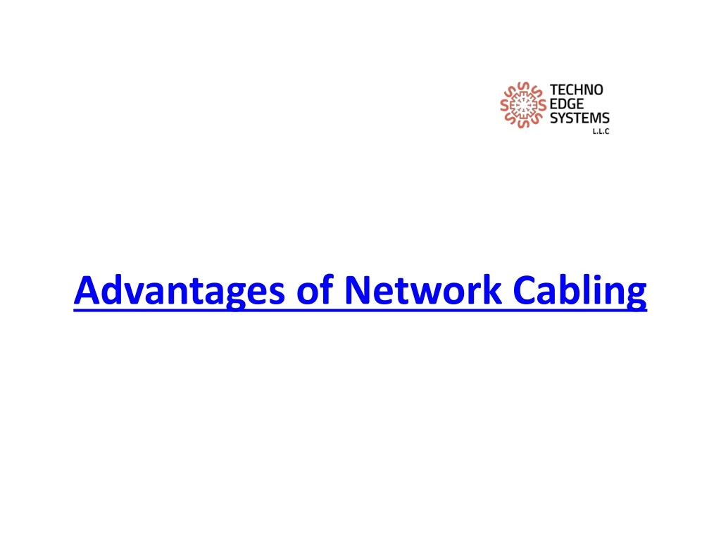 advantages of network cabling