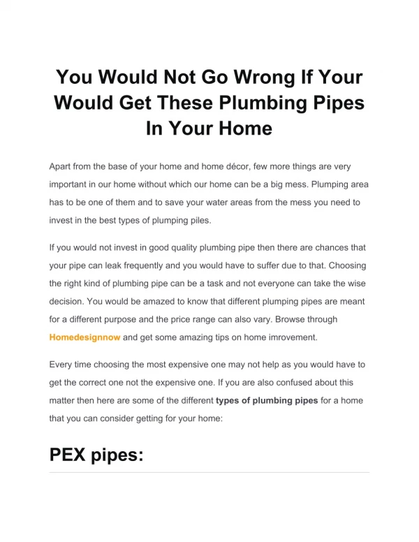 You Would Not Go Wrong If You Would Get These Plumbing Pipes In Your Home
