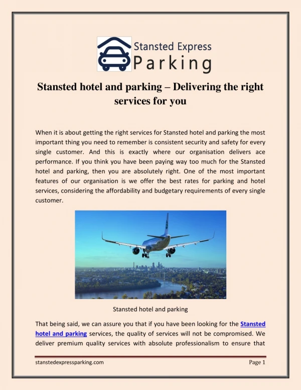 Stansted hotel and parking – Delivering the right services for you