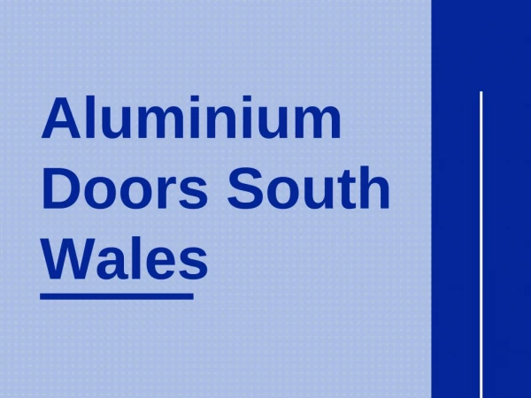 Aluminium Doors South Wales