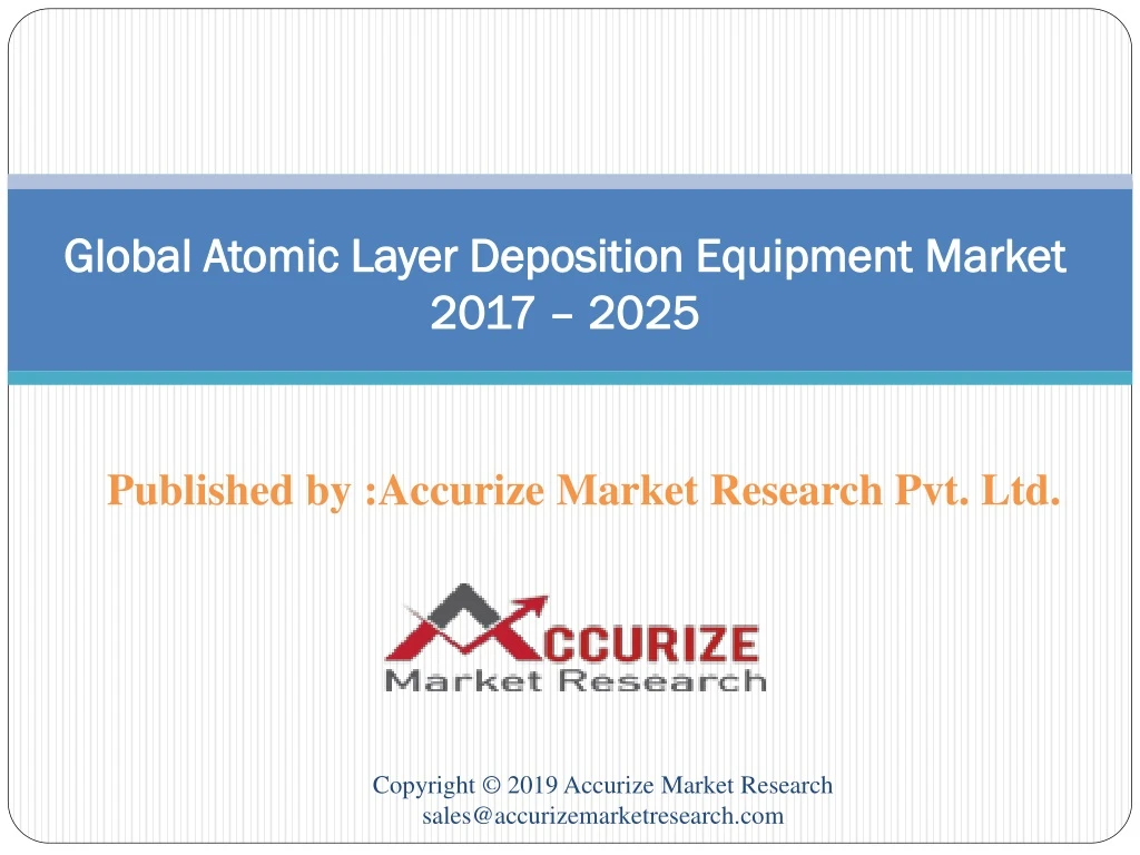 global atomic layer deposition equipment market 2017 2025