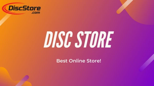 Disc Store: Best Online Store!