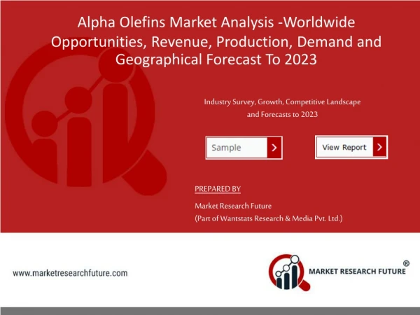 Alpha Olefins Market Overview with Demographic Data and Industry Growth Trends 2019-2023