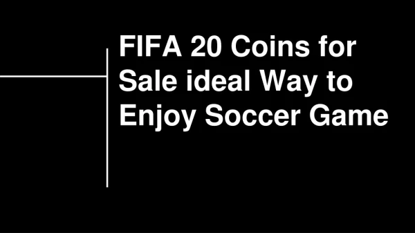 FIFA 20 Coins for Sale ideal Way to Enjoy Soccer Game