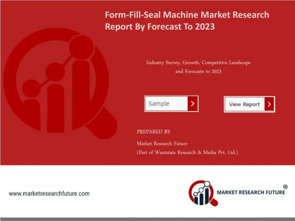 Form-Fill-Seal Machine Market Sales Revenue, Worldwide Analysis, Competitive Landscape, Future Trends, Industry Size And