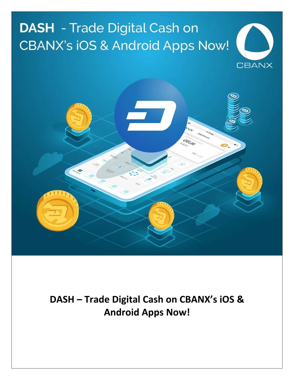 dash trade digital cash on cbanx s ios android