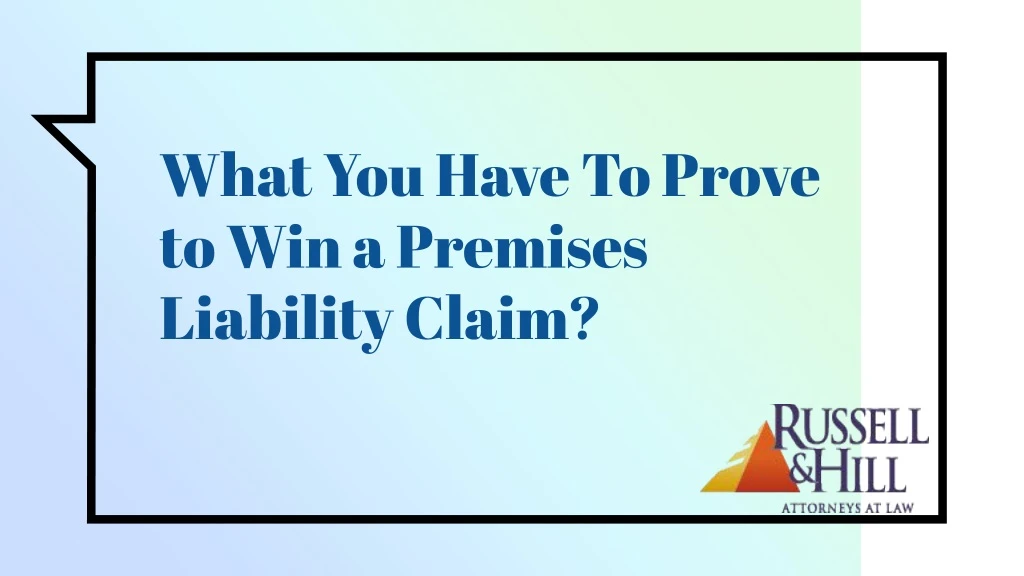 what you have to prove to win a premises