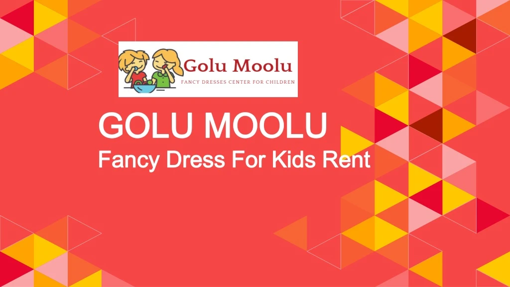golu moolu fancy dress for kids rent