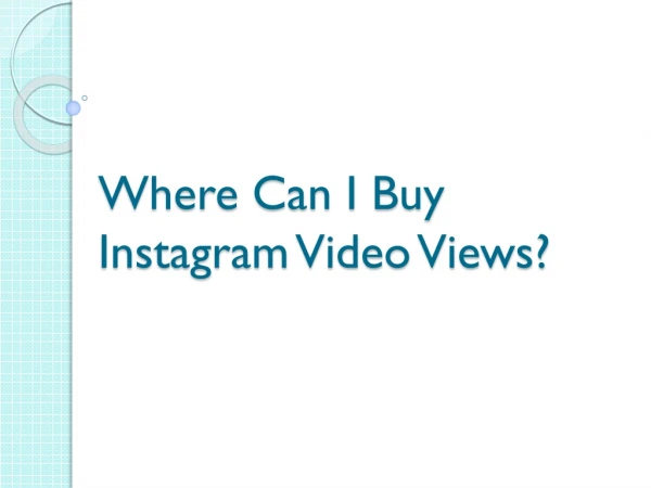 Where Can I Buy Instagram Video Views?