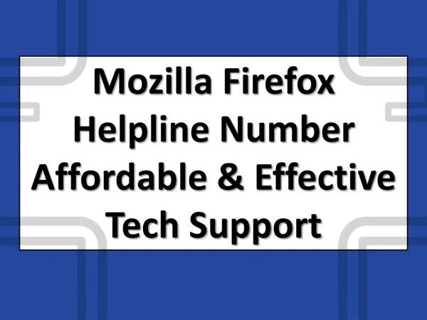 Mozilla Firefox Helpline Number