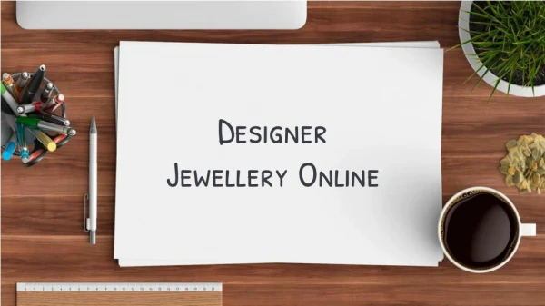 Designer Jewellery Online