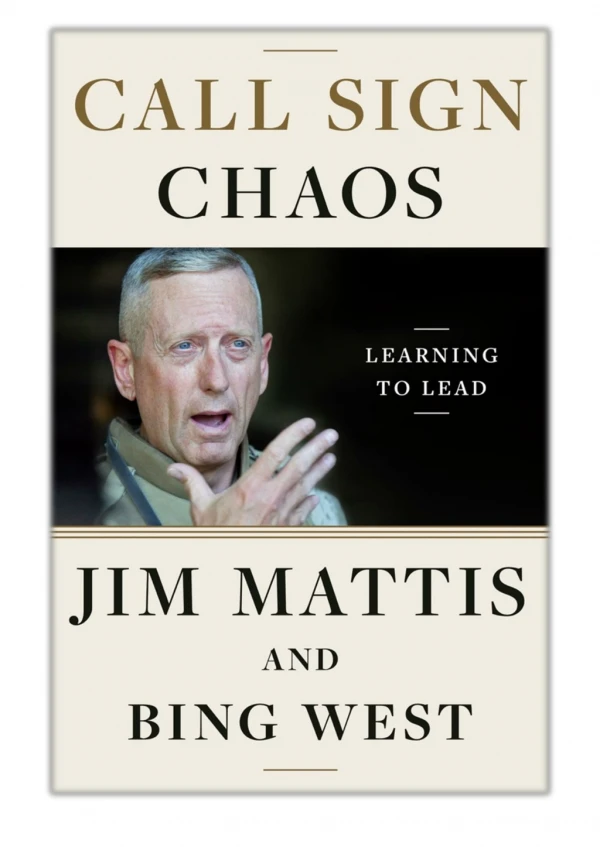 [PDF] Free Download Call Sign Chaos By Jim Mattis & Bing West