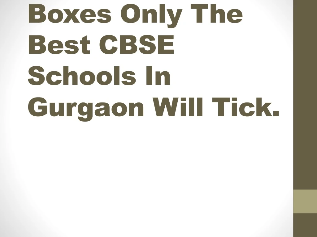 boxes only the best cbse schools in gurgaon will