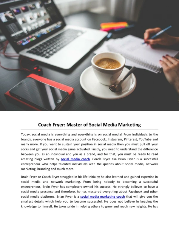 Coach Fryer: Master of Social Media Marketing