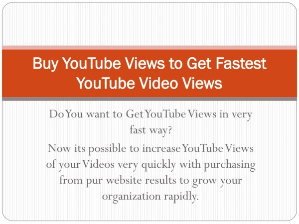 Buy YouTube Views to Get Fastest YouTube Video Views