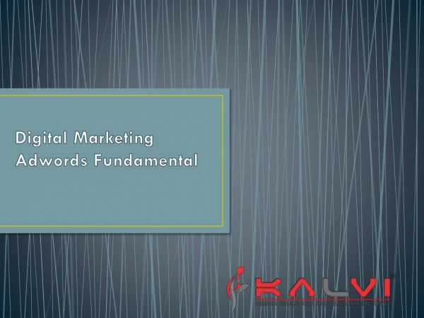 Digital Marketing Adwords Fundamental