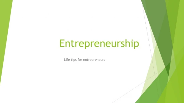 Various Entrepreneurship tips!