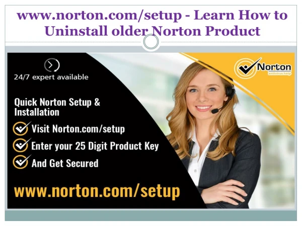 www.norton.com/setup - Learn How to Uninstall older Norton Product