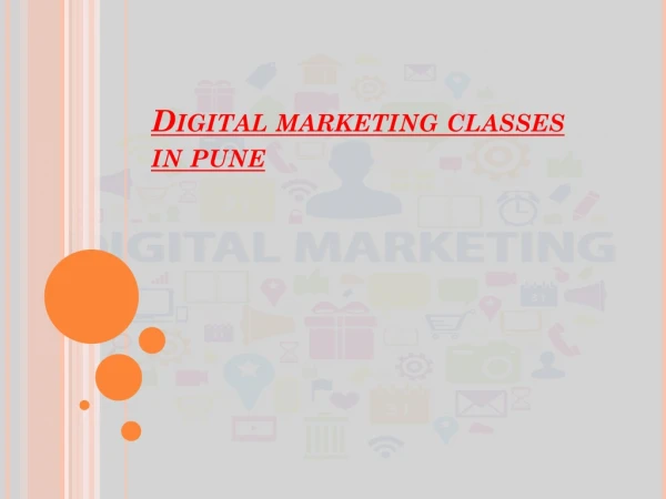 Digital Marketing Classes In Pune. Best Training Institute.