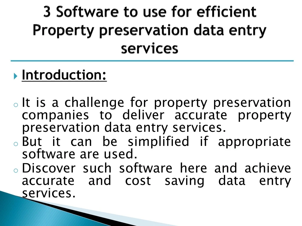 3 software to use for efficient property preservation data entry services