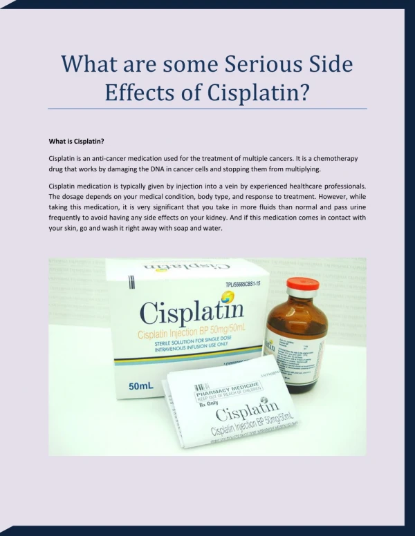 What are some Serious Side Effects of Cisplatin?