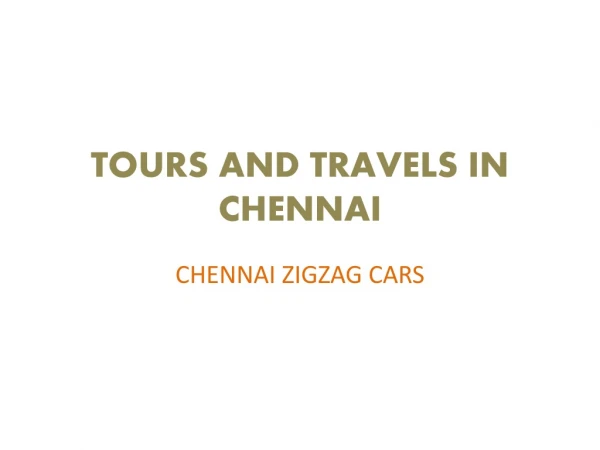 TOURS AND TRAVELS IN CHENNAI