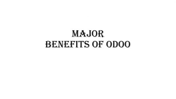 Major Benefits of Odoo