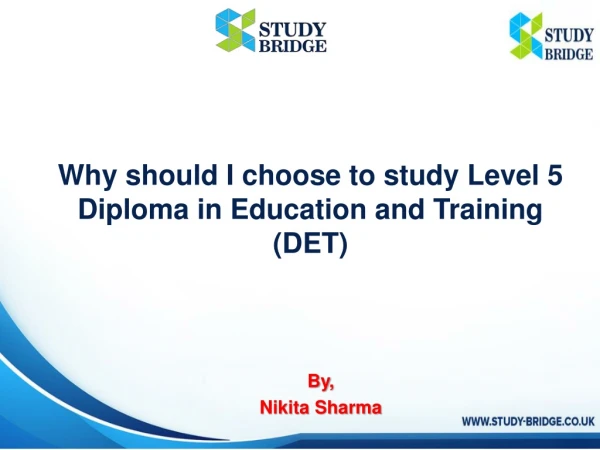 Why should I choose to study Level 5 Diploma in Education and Training (DET)