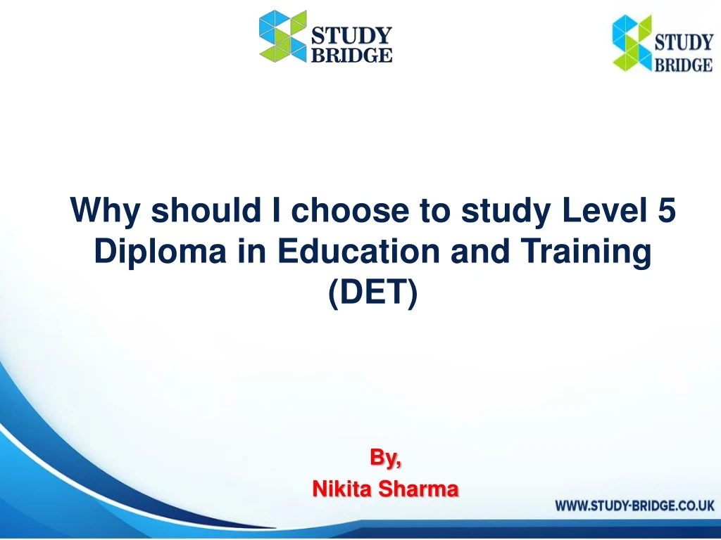why should i choose to study level 5 diploma in education and training det