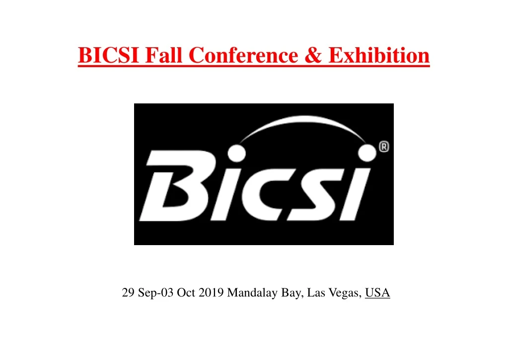 PPT BICSI Fall Conference & Exhibition PowerPoint Presentation, free