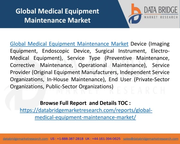 Global Medical Equipment Maintenance Market - Industry Trends and Forecast to 2025