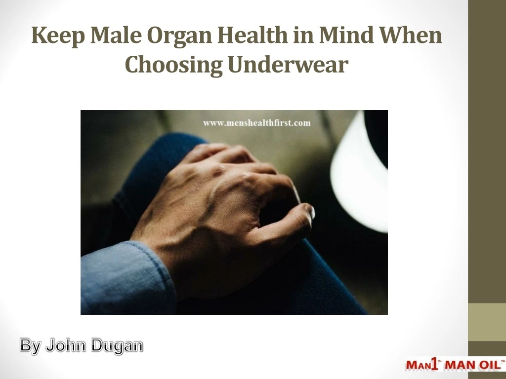 keep male organ health in mind when choosing underwear