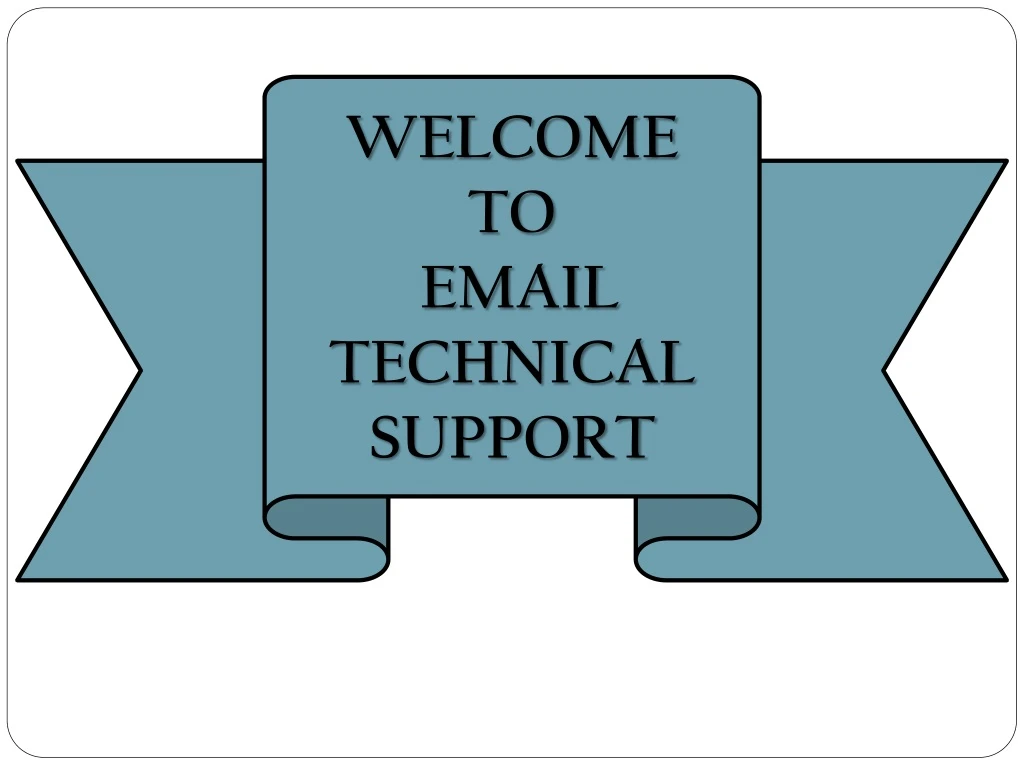 welcome to email technical support