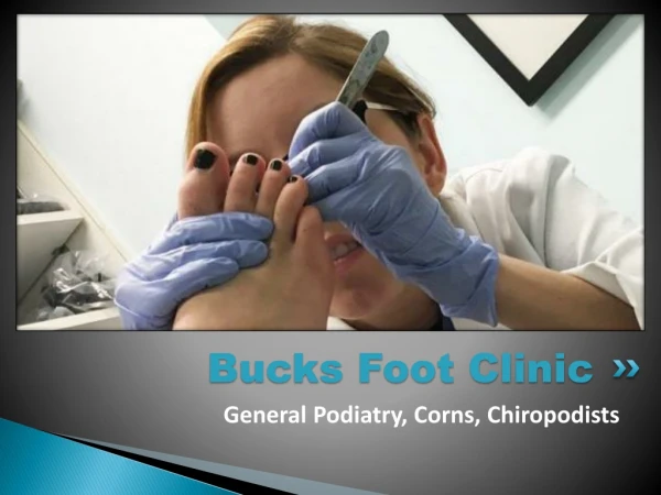 Foot Specialist near Me | Corn Treatment Beaconsfield - Bucks Foot Clinic