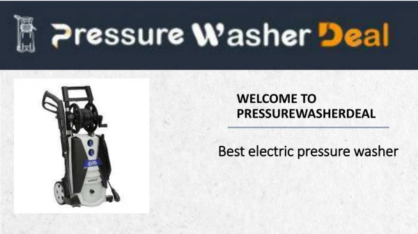 Best Electric Pressure Washer - Pressurewasherdeal