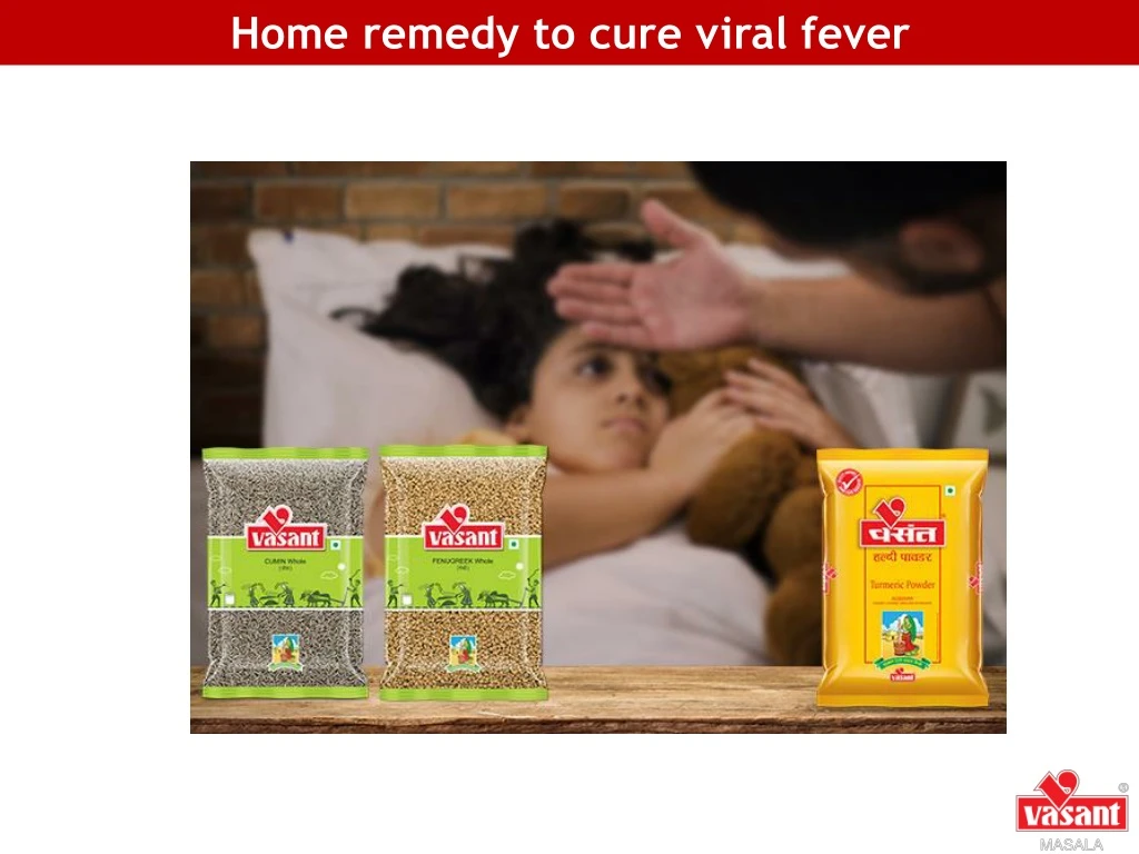 home remedy to cure viral fever