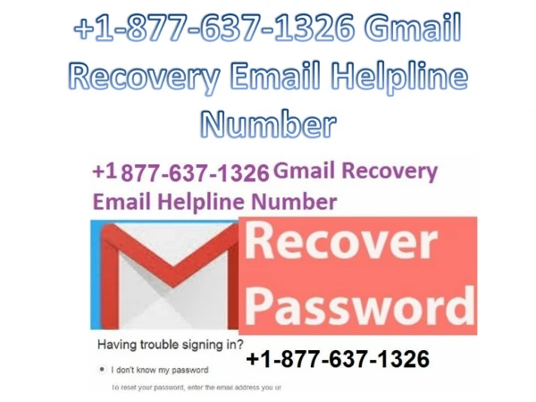 1-877-637-1326 Gmail Recovery Email Helpline Number