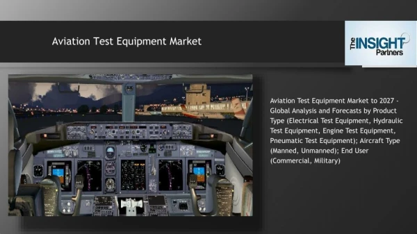Aviation Test Equipment: Rise in adoption of unmanned aircraft by military sector